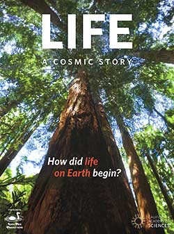 LIfe: A Cosmic Story