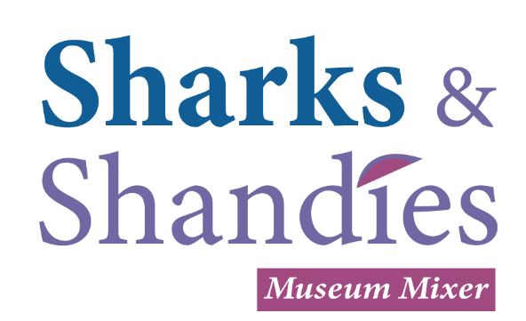 Museum Mixer | Sharks and Shandies